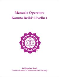 Cover of Italian ‘Manuale Operatore Karuna Reiki Livello 1’ with magenta ICRT logo below the title on a white background with author name, William Lee Rand, centered below.