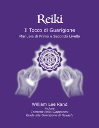 Purple cover for the Italian Reiki the Healing Touch Manual showing two glowing hands around the ICRT logo, authored by William Lee Rand.